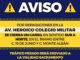 Aviso, cierra Municipio un carril en la Heroico Colegio Militar por reparaciones